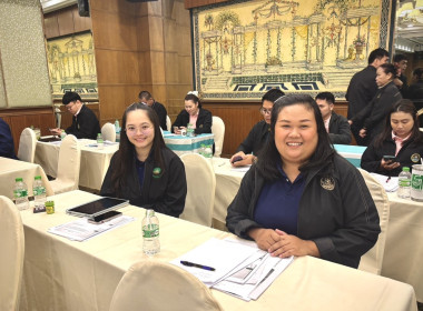 ร่วมโครงการประชุมเพื่อเพิ่มศักยภาพในการขับเคลื่อนการส่งเสริมพัฒนาอาชีพและการตลาดตามนโยบาย คทช. ... พารามิเตอร์รูปภาพ 4