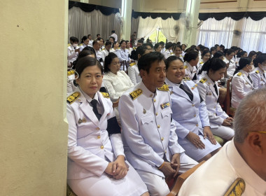 ร่วมพิธีเจริญพระพุทธมนต์ และทำบุญตักบาตรเฉลิมพระเกียรติ ... พารามิเตอร์รูปภาพ 6